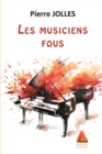 Les musiciens fous - eBook