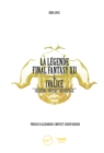 La Legende Final Fantasy XII & Ivalice - eBook