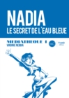 Mediatheque 1 : Nadia, le secret de l'eau bleue - eBook