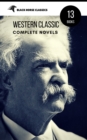 Mark Twain: The Complete Novels (Black Horse Classics) - eBook