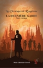 La Derniere Garde - Tome 1 - eBook