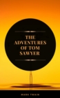 The Adventures of Tom Sawyer (ArcadianPress Edition) - eBook