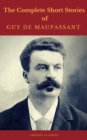 Guy de Maupassant: The Complete Short Stories (Cronos Classics) - eBook