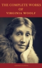 The Complete Works of Virginia Woolf (Cronos Classics) - eBook