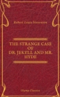 The Strange Case of Dr. Jekyll and Mr. Hyde  ( Olymp Classics ) - eBook
