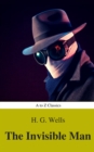 The Invisible Man (Best Navigation, Active TOC) (A to Z Classics) - eBook