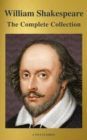 The Complete Works of William Shakespeare (37 plays, 160 sonnets and 5 Poetry Books With Active Table of Contents) - eBook