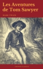 Les Aventures de Tom Sawyer (Cronos Classics) - eBook