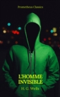 L'Homme invisible (Prometheus Classics) - eBook