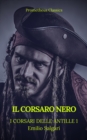 Il Corsaro Nero (I corsari delle Antille #1)(Prometheus Classics)(Indice attivo) - eBook