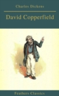 David Copperfield (Feathers Classics) - eBook