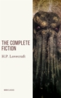 H.P. Lovecraft: The Complete Fiction - eBook