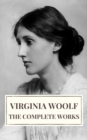 Virginia Woolf: The Complete Works - eBook