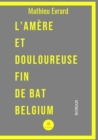 L'amere et douloureuse fin de BAT Belgium - eBook