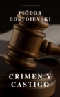 Crimen y castigo: Clasicos de la literatura - eBook