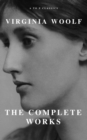 Virginia Woolf: The Complete Works (A to Z Classics) - eBook