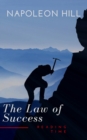 The Law of Success: In Sixteen Lessons - eBook