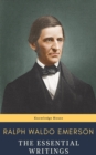 Ralph Waldo Emerson : The Essential Writings - eBook