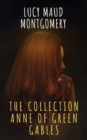 The Collection Anne of Green Gables - eBook