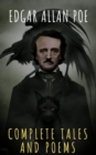 Edgar Allan Poe: Complete Tales and Poems - eBook