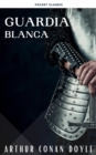 Guardia blanca - eBook