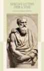 Seneca's Letters from a Stoic : A Journey Through Timeless Virtues - eBook