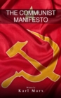 The Communist Manifesto : The Revolutionary Words - eBook