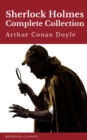 Sherlock Holmes : The Complete Collection - eBook