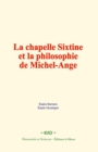 La chapelle Sixtine et la philosophie de Michel-Ange - eBook