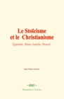 Le Stoicisme et le Christianisme - eBook