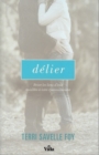 Delier : Briser les liens d'ame nuisibles a votre epanouissement - eBook