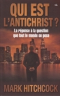 Qui est l'anti-Christ : La reponse a la question que tout le monde se pose - eBook