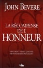 Recompense de l'honneur : Dieu benit celui qui sait honorer son prochain - eBook