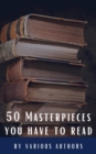 50 Masterpieces you have to read - eBook