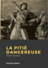 La Pitie dangereuse - eBook