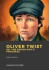 Oliver Twist : or, The Parish Boy's Progress - eBook