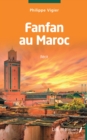 Fanfan au Maroc : Recit - eBook