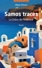 Samos traces : La Grece de l'interieur - eBook