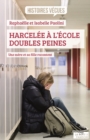 Harcelee a l'ecole, doubles peines - eBook