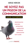 Ne soyez pas un pigeon de la communication - eBook