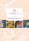 The Lazy Frenchie in NYC : Lifestyle Guide for Instagram Lovers - Book