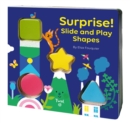 SURPRISE! Slide and Play Shapes - Book