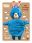 Baby Basics: My Cuddly Bunny A Soft Cloth Book for Baby - Book