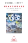 Shakespeare : Questions d'amour et de pouvoir - eBook