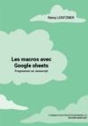 LES MACROS AVEC GOOGLE SHEETS - eBook