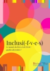 Inclusi(.f.v.e.s) : Le monde du livre et de l'ecrit : quelles diversites ? - eBook