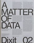 Dixit 02 - A Matter Of Data - Book