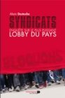 Syndicats : Enquete sur le plus puissant lobby du pays - eBook