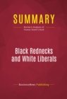 Summary: Black Rednecks and White Liberals : Review and Analysis of Thomas Sowell's Book - eBook