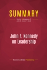 Summary: John F. Kennedy on Leadership - eBook